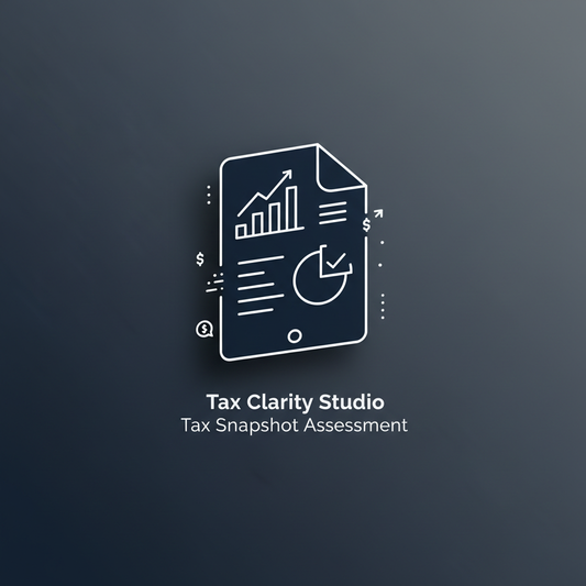 Tax Clarity Studio – Tax Snapshot Assessment